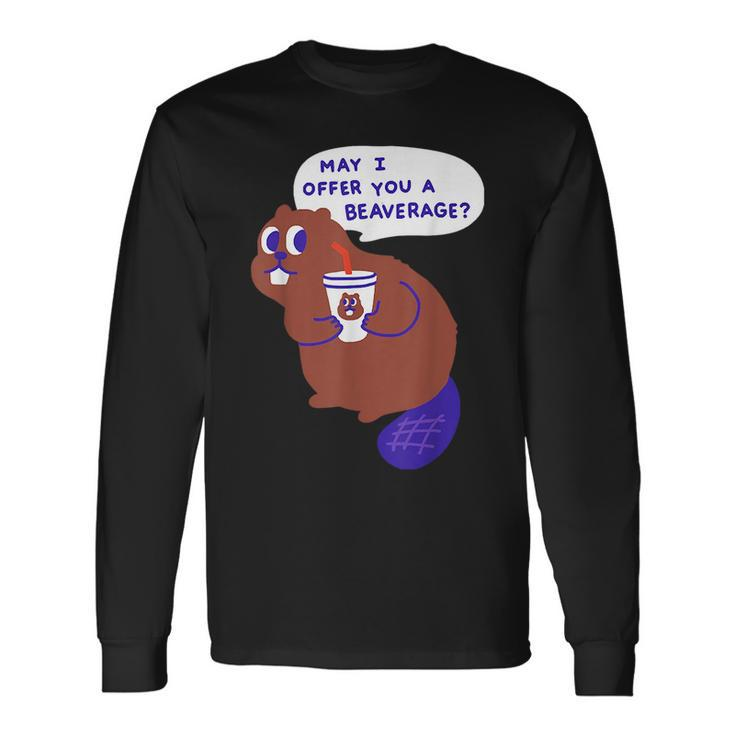 Beaver Offers A Beverage Long Sleeve T-Shirt Gifts ideas