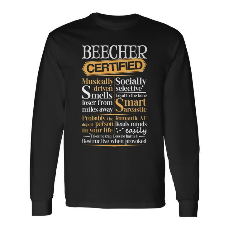 Beecher Name Certified Beecher Long Sleeve T-Shirt