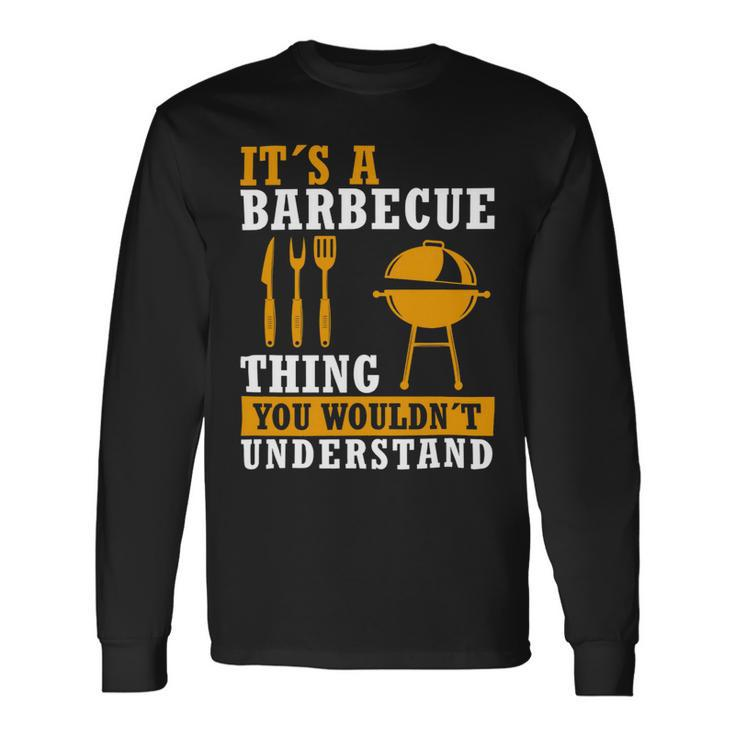 Beer Bbq Barbecue Grill Grilling Joke Smoking Meat Beer Dad Long Sleeve T-Shirt
