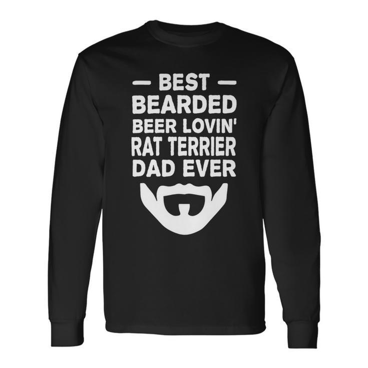 Beer Best Bearded Beer Lovin Rat Terrier Dad Fathers Day Long Sleeve T-Shirt