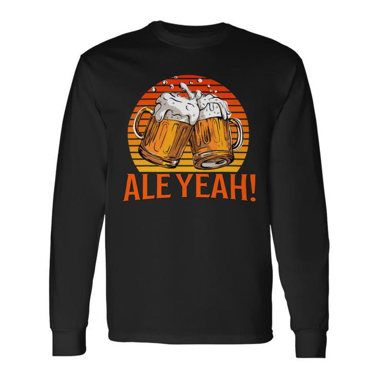 Beer Beer Drinkers Pun Ale Yeah Fathers Day Retro Long Sleeve T-Shirt