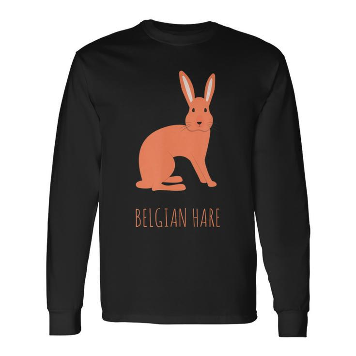 Belgian Hare Rabbit Stone Rabbits Bun Bunny Long Sleeve T-Shirt