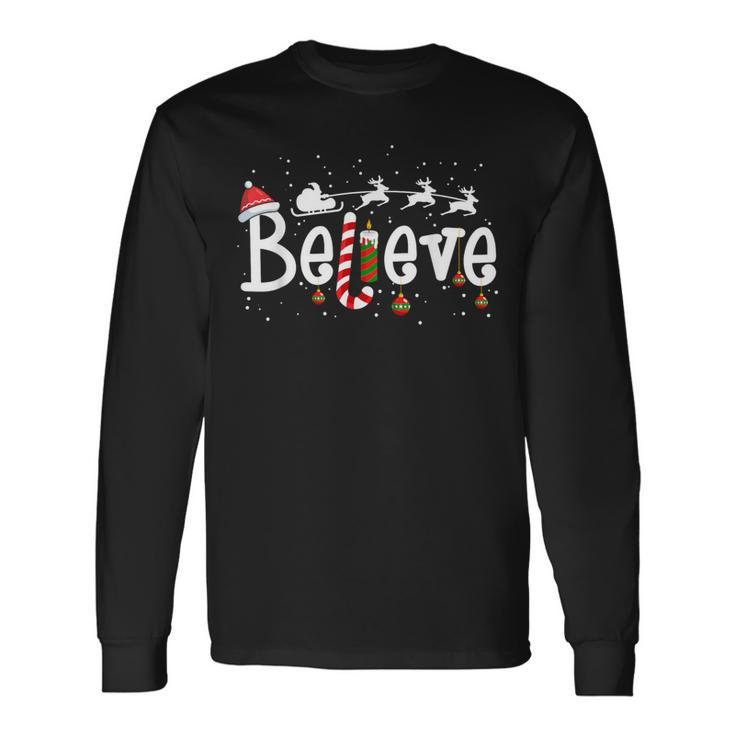 Believe Christmas Santa Claus Reindeer Candy Cane Xmas Long Sleeve T-Shirt