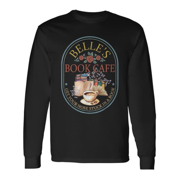 Belle's Book Cafe Belle-Book Shop Long Sleeve T-Shirt Gifts ideas