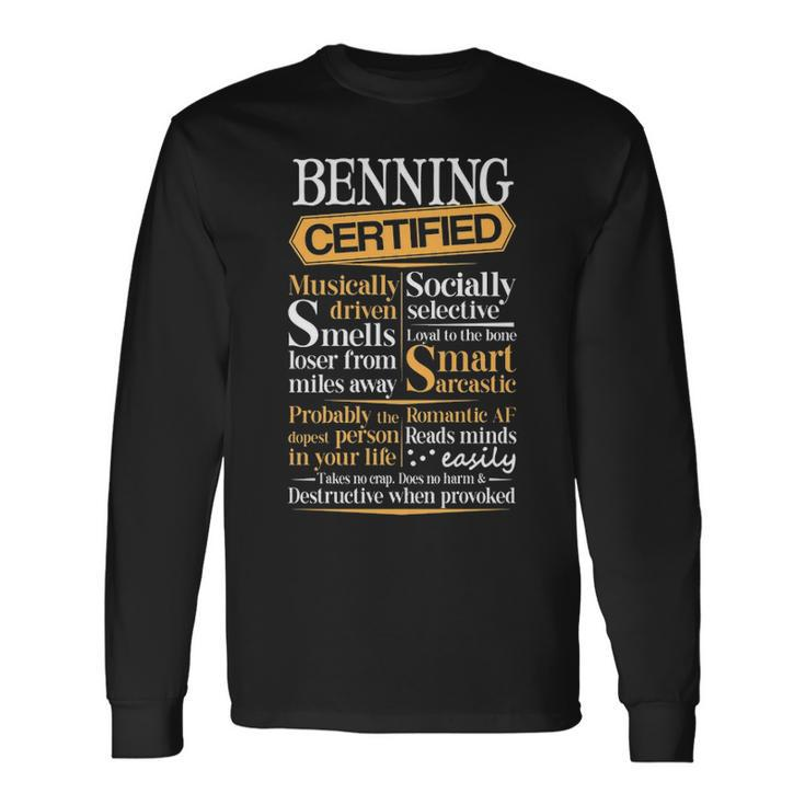 Benning Name Certified Benning Long Sleeve T-Shirt Gifts ideas
