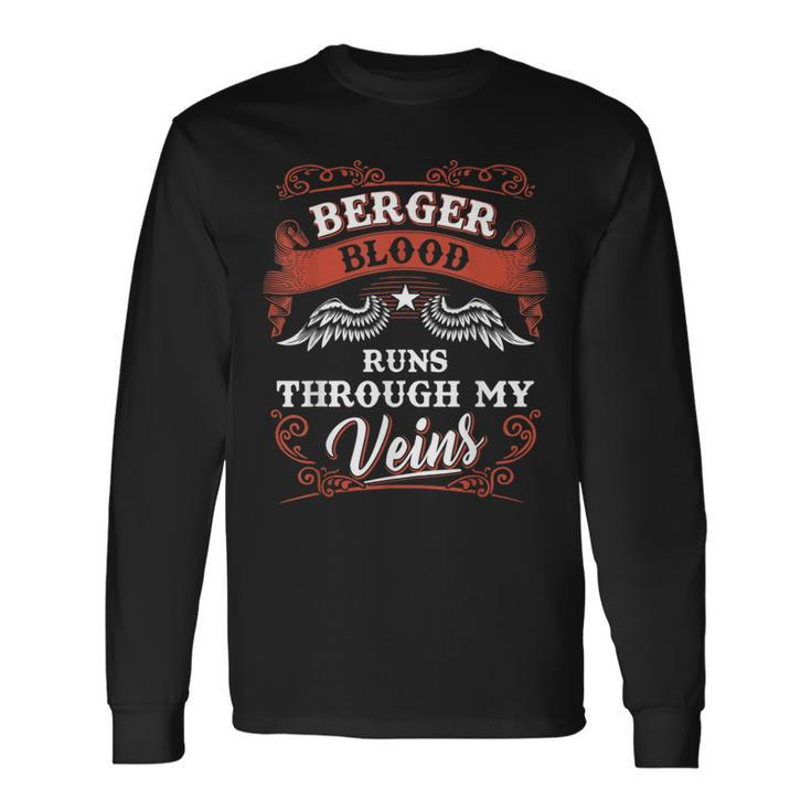 Berger Blood Runs Through My Veins Family Christmas Long Sleeve T-Shirt