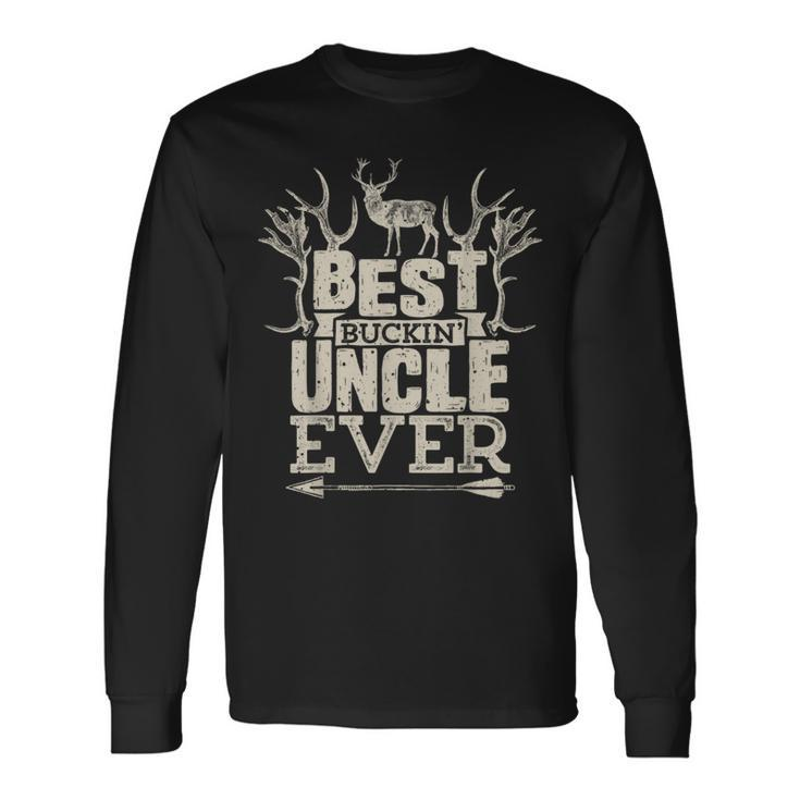 Best Buckin Uncle Ever Hunting Hunter Bucking Hunter Long Sleeve T-Shirt T-Shirt