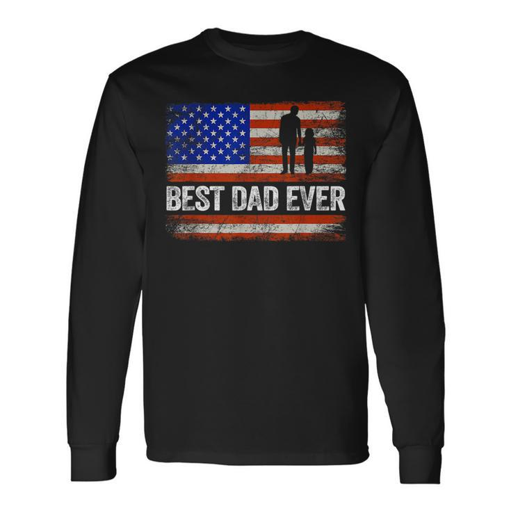 Best Dad Ever Us American Flag Fathers Day Papa Long Sleeve T-Shirt T-Shirt
