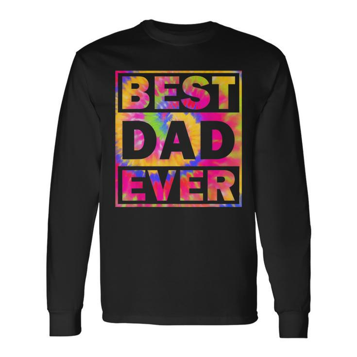 Best Dad Ever With Us Flag Tie Dye Fathers Day Long Sleeve T-Shirt T-Shirt