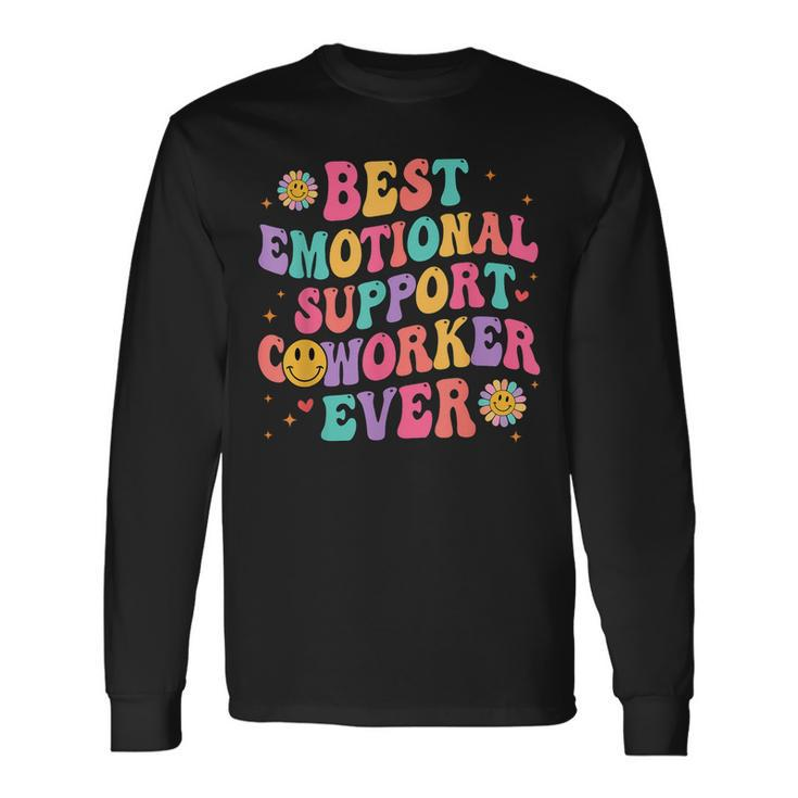 Best Emotional Support Coworker Ever Long Sleeve T-Shirt