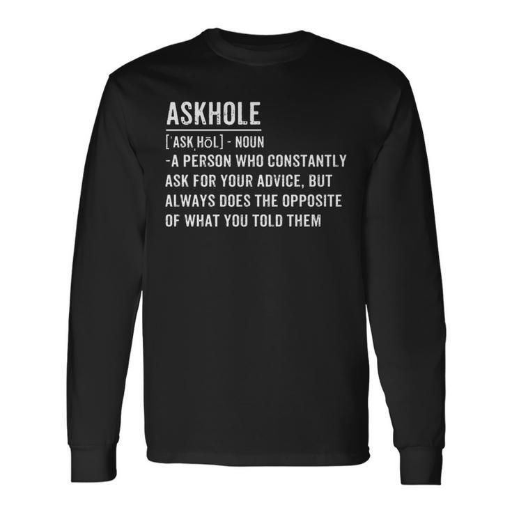 Best Friend Day Definition Askhole Meme Long Sleeve T-Shirt