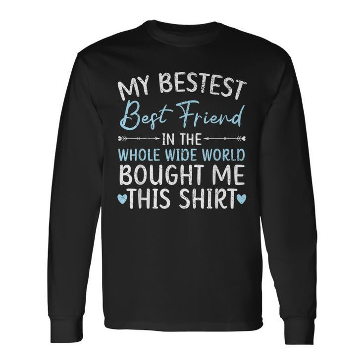 Best Friend Forever Friendship Bestie Bff Squad Long Sleeve T-Shirt T-Shirt Gifts ideas