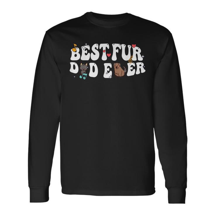 Best Fur Dad Ever Fathers Day Groovy Dog Cat Owner Long Sleeve T-Shirt T-Shirt