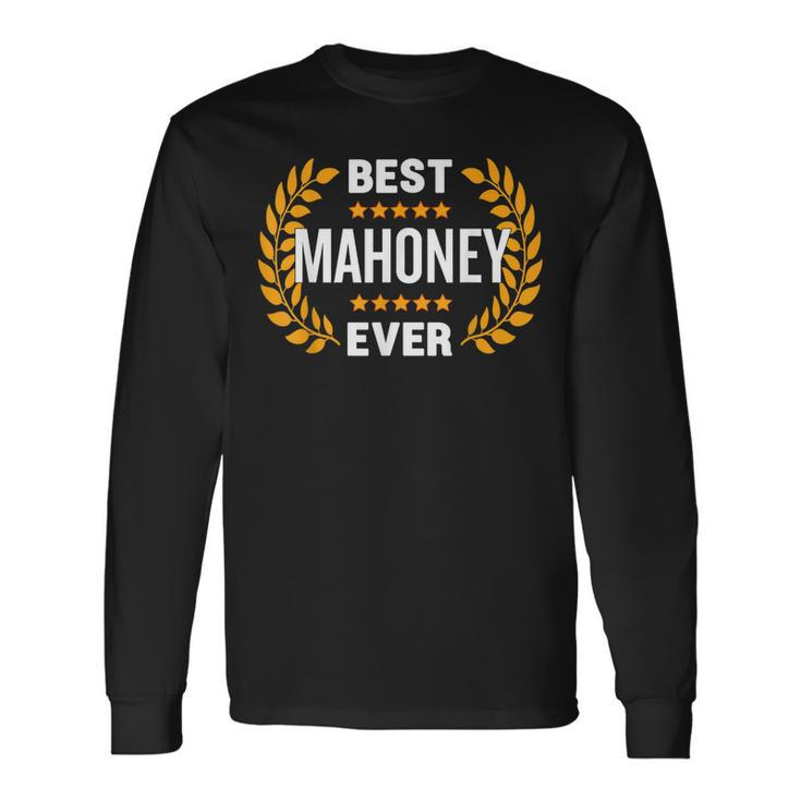 Best Mahoney Ever With Five Stars Name Mahoney Long Sleeve T-Shirt