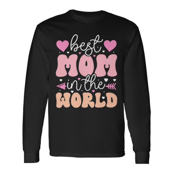 Best Mom In The World Cute Long Sleeve T-Shirt