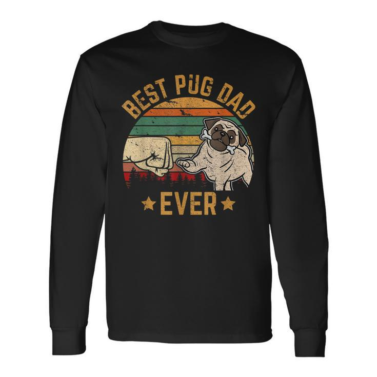 Best Pug Dad Ever Owner Lover Father Daddy Dog Long Sleeve T-Shirt T-Shirt Gifts ideas