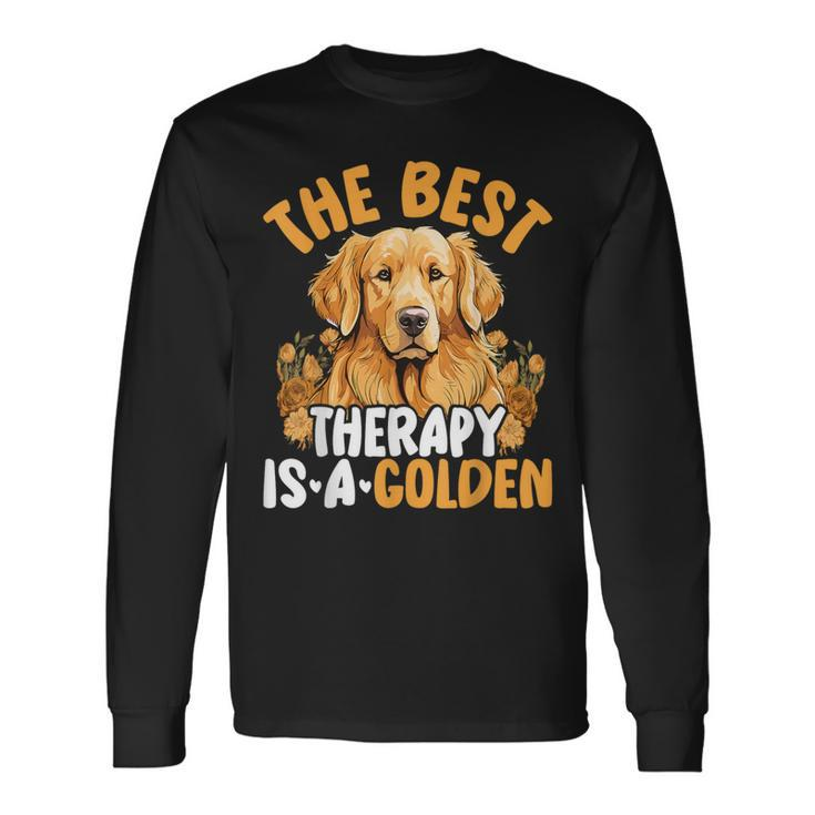 The Best Therapy Is A Golden Retriever Dog Lover Puppy Owner Long Sleeve T-Shirt