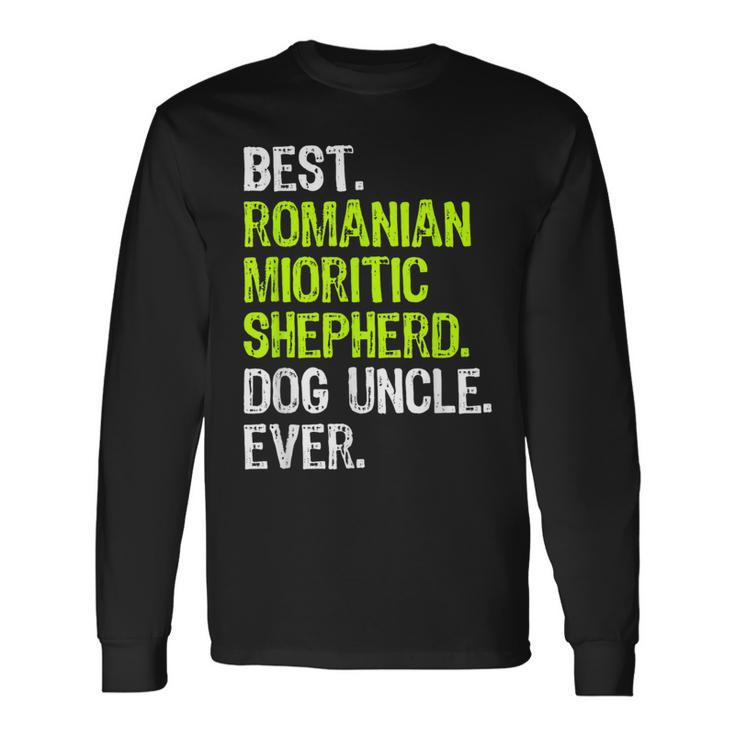 Best Romanian Mioritic Shepherd Dog Uncle Ever Long Sleeve T-Shirt