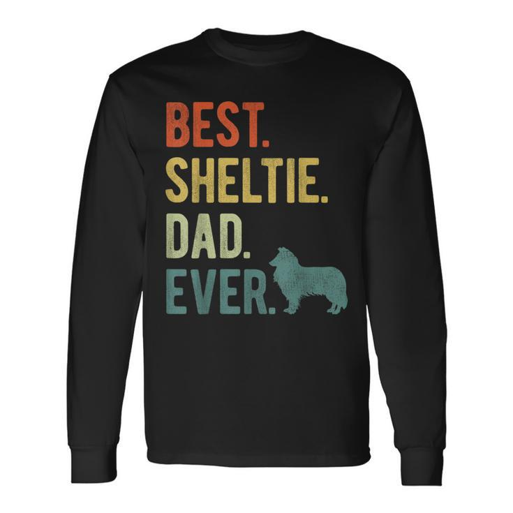 Best Sheltie Dad Ever Dog Daddy Fathers Day Long Sleeve T-Shirt T-Shirt