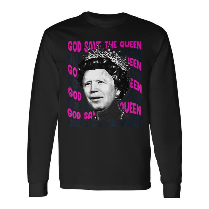 Biden God Save The Queen Long Sleeve T-Shirt