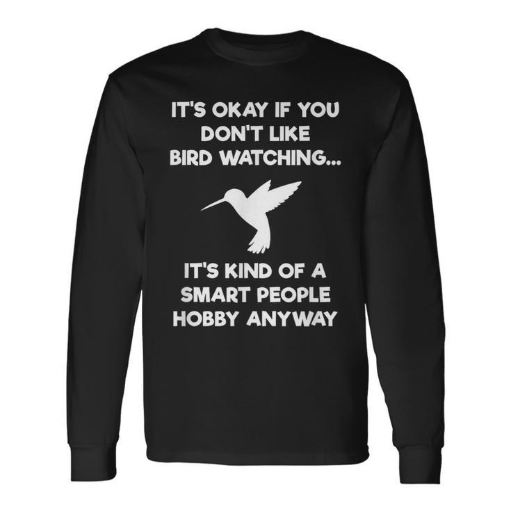 Bird Watching Bird Watcher Smart People Long Sleeve T-Shirt
