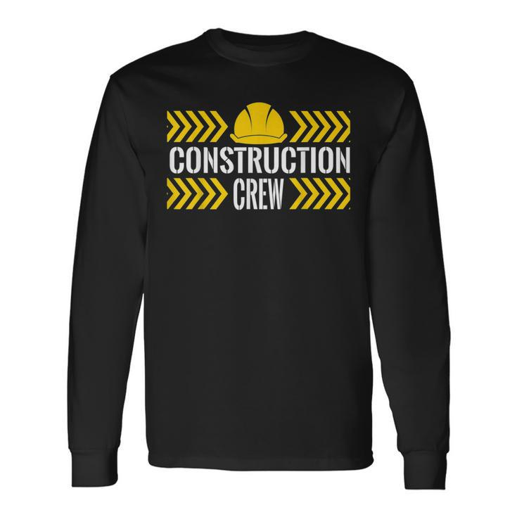 Birthday Crew 1St Construction Birthday Truck Party Long Sleeve T-Shirt