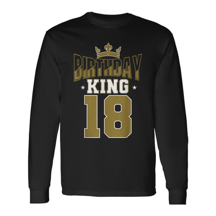 Birthday King 18 Bday Party Celebration 18Th Royal Theme Long Sleeve T-Shirt