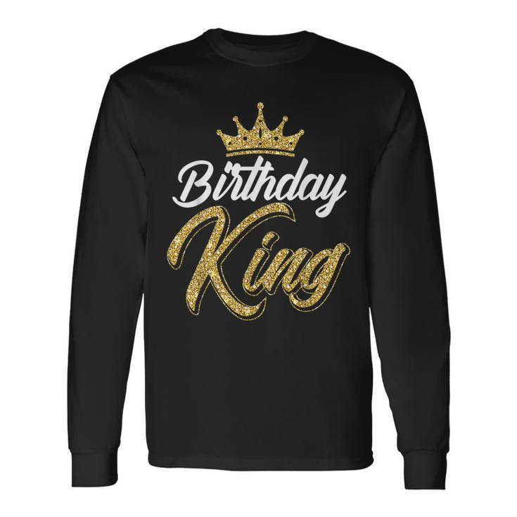 Birthday King Son Or Dad´S Birthday Party Long Sleeve T-Shirt T-Shirt
