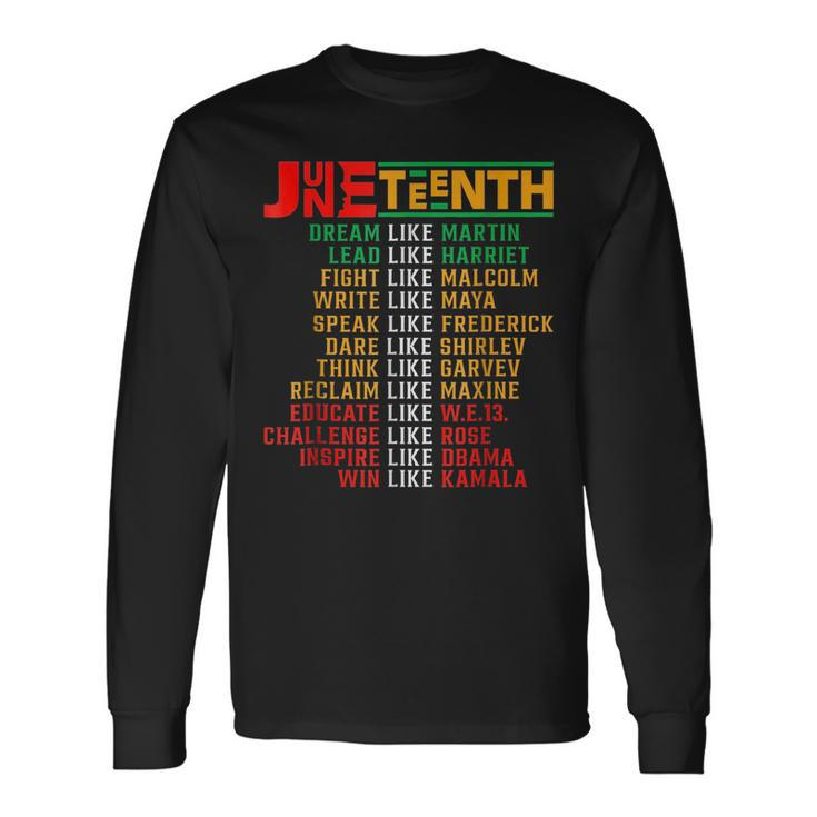 Black Culture Dream Like Martin Junenth Free Ish 1865 Long Sleeve T-Shirt