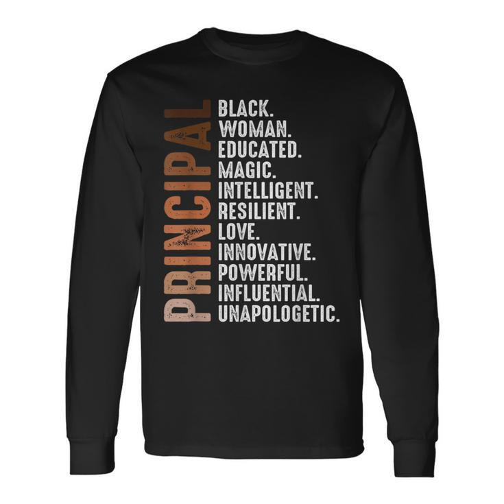 Black Educated Principal History Month Melanin Proud African Long Sleeve T-Shirt