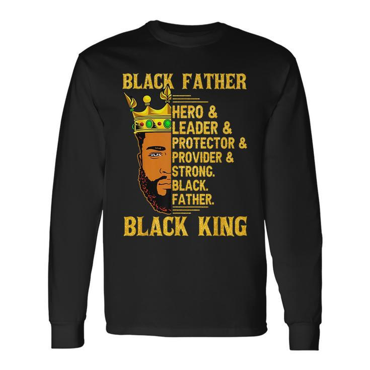 Black Father Junenth Black King Fathers Day Dad Papa Long Sleeve T-Shirt T-Shirt