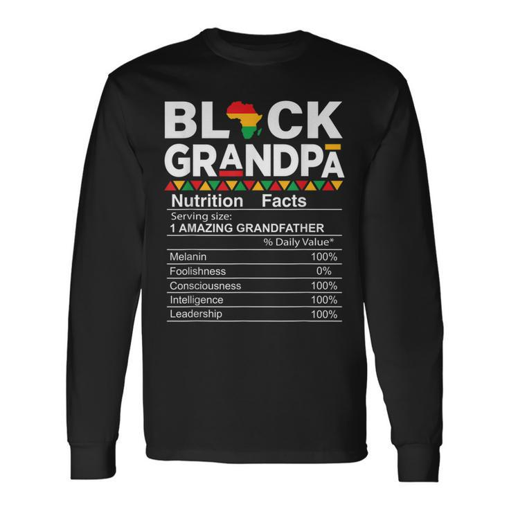 Black Grandpa Nutrition Facts African American Fathers Day Long Sleeve T-Shirt T-Shirt