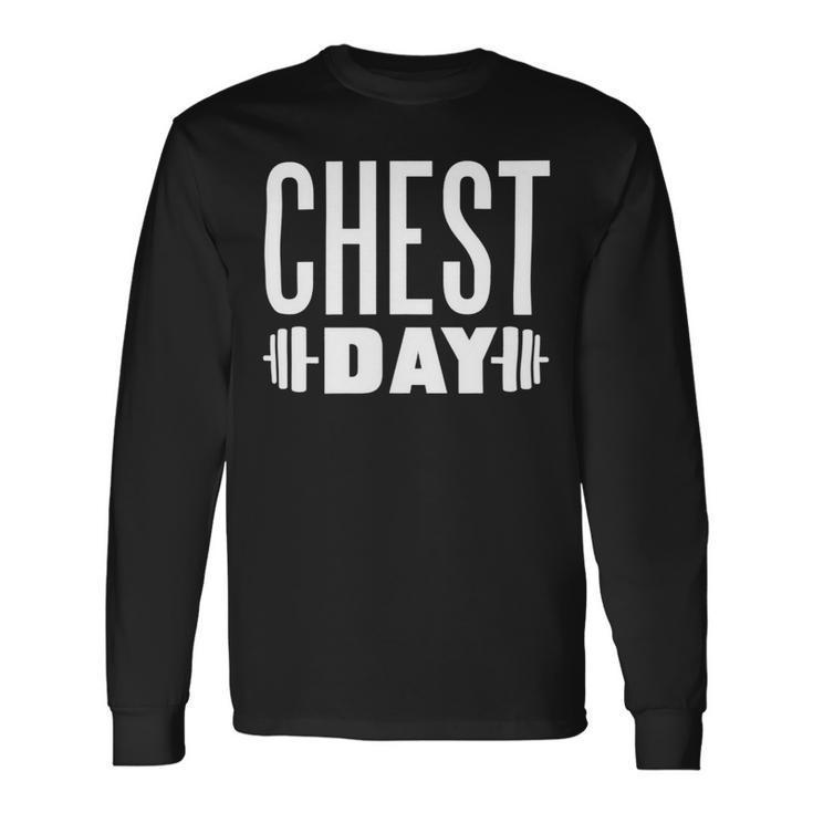 Bodybuilding Workout Fitness Gym Muscles Chest Day Long Sleeve T-Shirt