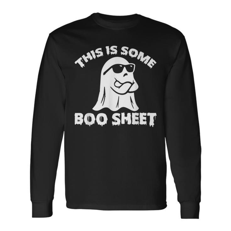 This Is Some Boo-Sheet Ghost Halloween Costume Long Sleeve T-Shirt