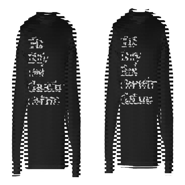 This Is My Book Character Costume Halloween Halloween Long Sleeve T-Shirt T-Shirt