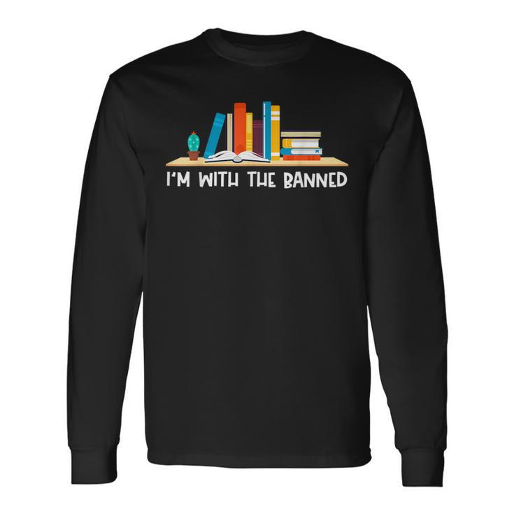 Books Lovers Im With The Books Bookshelf Hilarious Long Sleeve T-Shirt T-Shirt