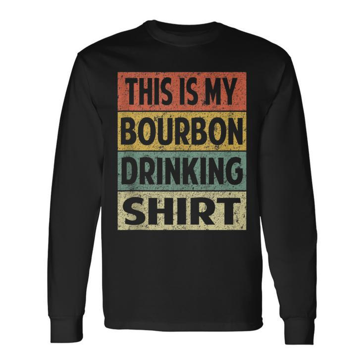 Bourbon Alcohol Drinking Retro Bourbon Long Sleeve T-Shirt T-Shirt Gifts ideas