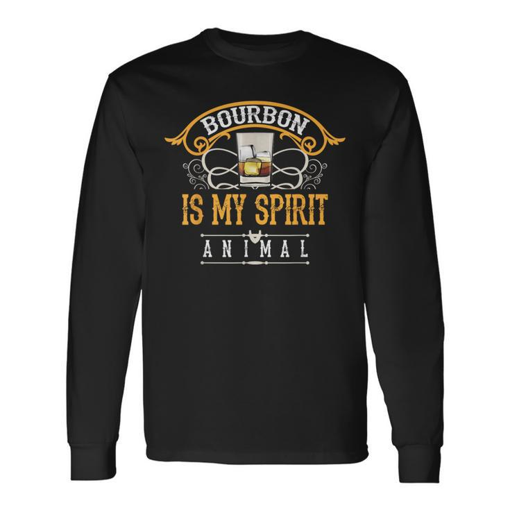 Bourbon Is My Spirit Animal Cool Scotch Lovers Long Sleeve T-Shirt