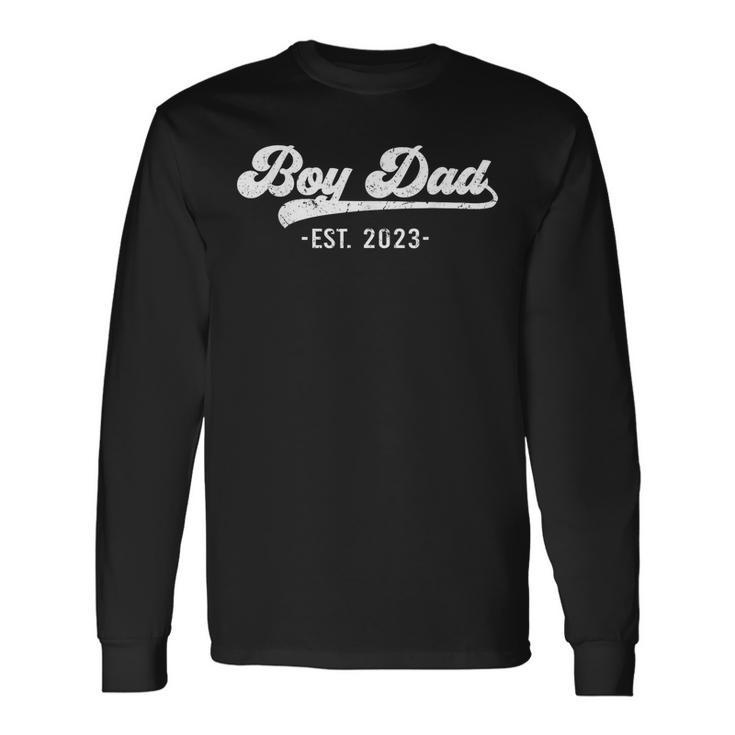 Boy Dad For Est 2023 Happy Fathers Day New Daddy Long Sleeve T-Shirt T-Shirt