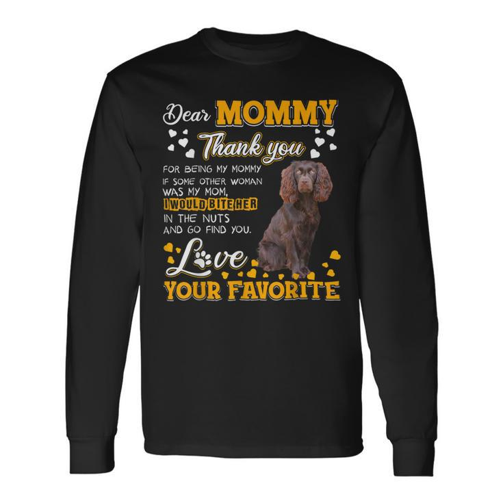 Boykin Spaniel Dear Mommy Thank You For Being My Mommy Long Sleeve T-Shirt