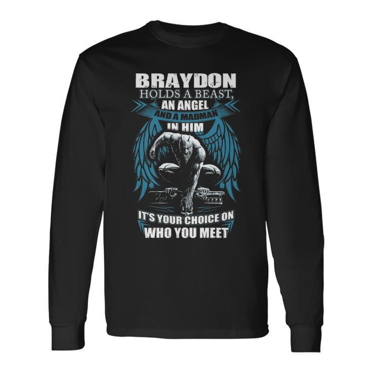 Braydon Name Braydon And A Mad Man In Him Long Sleeve T-Shirt