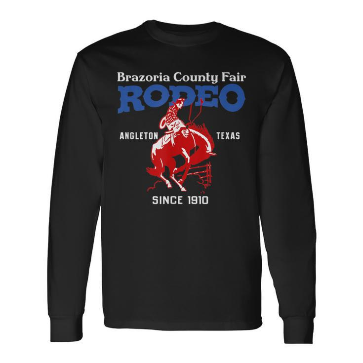 Brazoria County Fair Rodeo Angleton Tx Vintage Style Long Sleeve T-Shirt