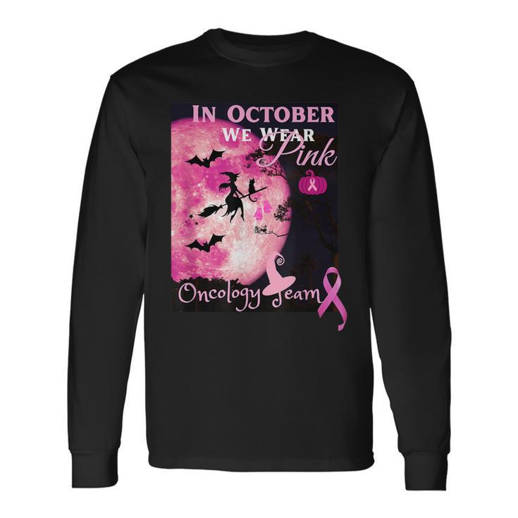 Breast Cancer Awareness In October We Wear Pink Halloween Long Sleeve T-Shirt