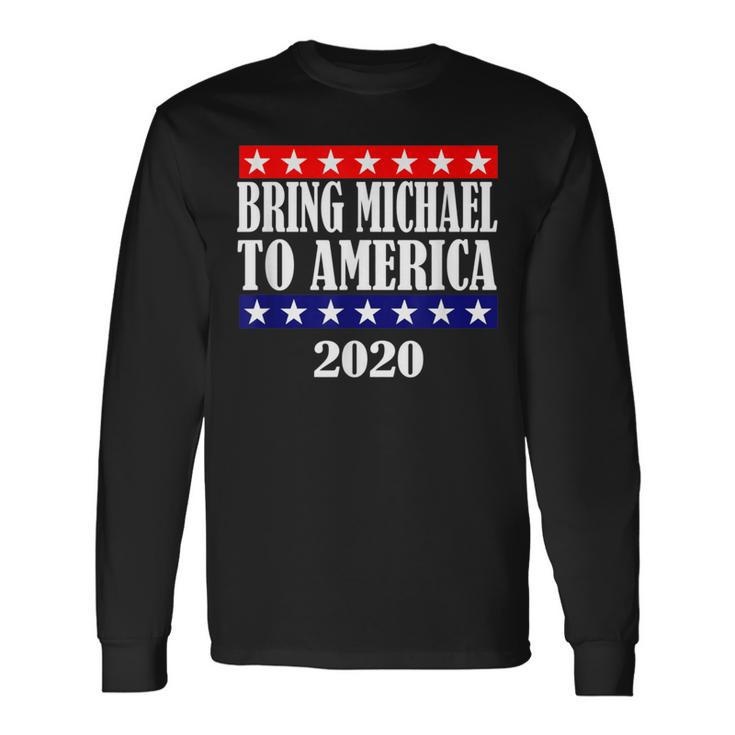 Bring Michael America 90 Day Fiance Merch 90Day Fiance Long Sleeve T-Shirt