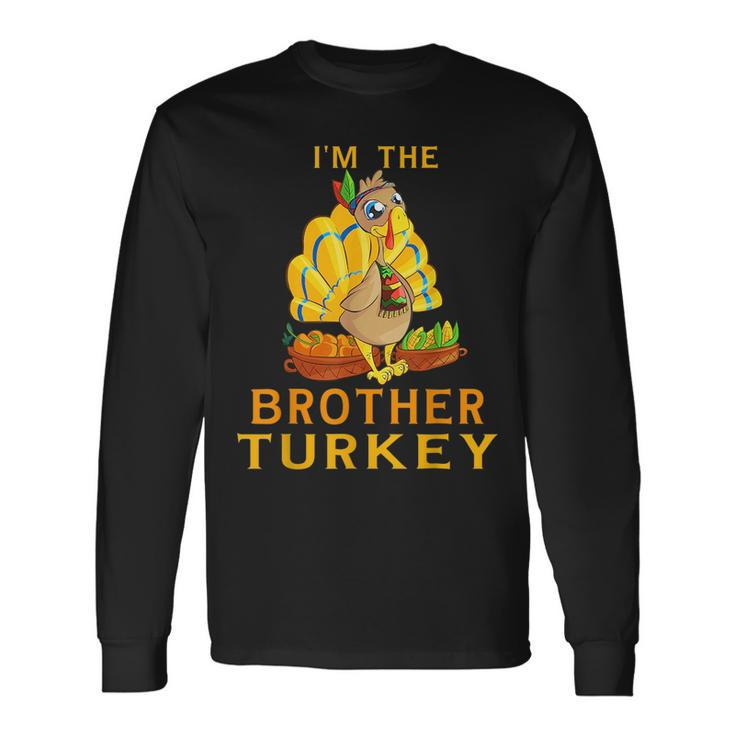 Brother Turkey Matching Group Thanksgiving Party Pj For Brothers Long Sleeve T-Shirt T-Shirt