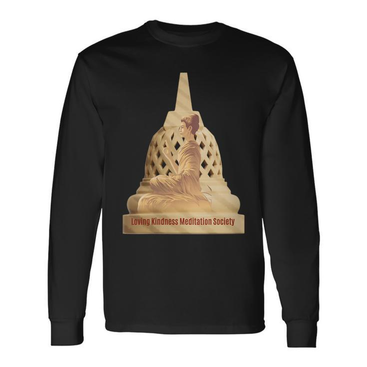 Buddha Borobudur Mindfulness Metta Lovingkindness Meditation Long Sleeve T-Shirt