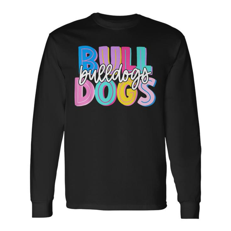 Bulldogs Colorful School Spirit Long Sleeve