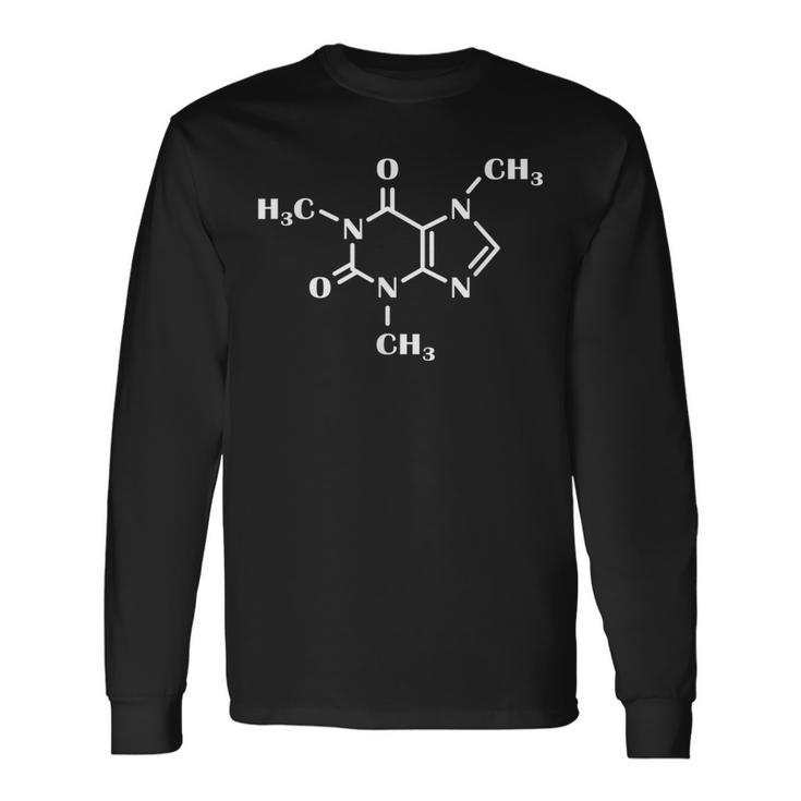 Caffeine Molecule Organic Chemistry Scientist And Barista Long Sleeve T-Shirt