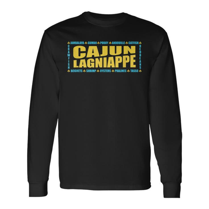 Cajun Lagniappe With Crawfish Gumbo Jambalaya Long Sleeve T-Shirt