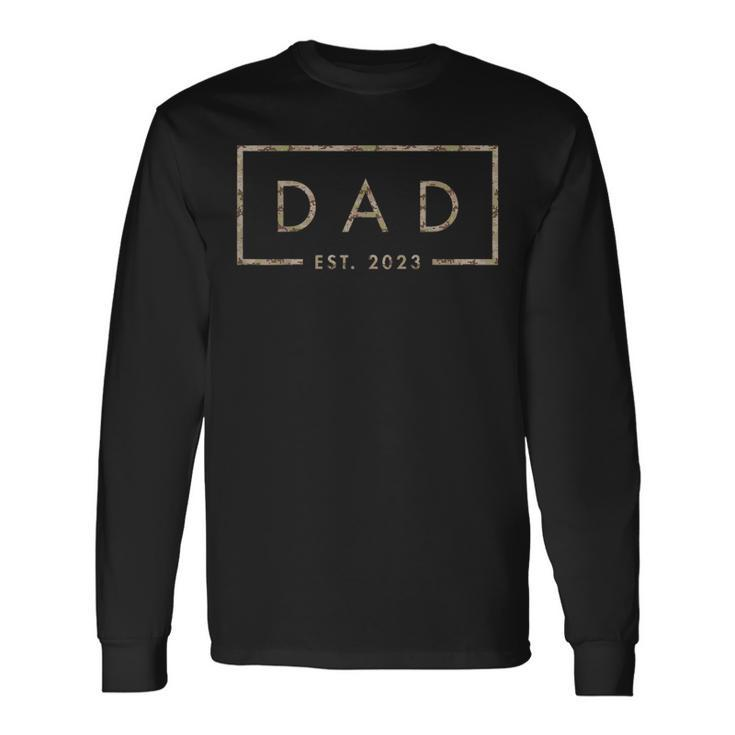Camo Dad Est 2023 First Fathers Day 2023 New Dad Birthday Long Sleeve T-Shirt T-Shirt